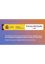 Procedimiento para la comunicación de primer establecimiento de una ayuda a la navegación marítima a través del Portal AtoN Procedimiento para la comunicación de primer establecimiento de una ayuda a la navegación marítima a través del Portal AtoN