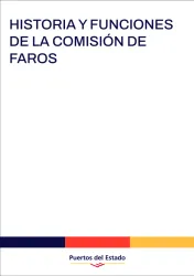 Historia y Funciones de la Comisión de Faros Historia y Funciones de la Comisión de Faros