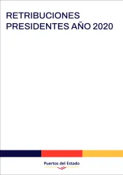 Retribuciones Presidentes año 2020 Retribuciones Presidentes año 2020