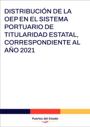 Distribución de la OEP en el Sistema Portuario de Titularidad Estatal, correspondiente al año 2021 Distribución de la OEP en el Sistema Portuario de Titularidad Estatal, correspondiente al año 2021