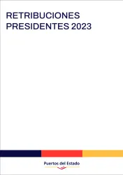 Retribuciones Presidentes 2023 Retribuciones Presidentes 2023