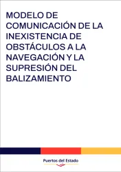 Modelo de comunicación de la inexistencia de obstáculos a la navegación y la supresión del balizamiento portada
