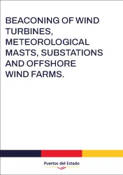 Beaconing of Wind Turbines, Meteorological Masts, Substations and Offshore Wind Farms