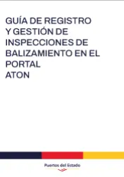 Guía de Registro y Gestión de Inspecciones de Balizamiento en el Portal AtoN